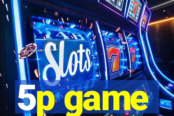 5p game